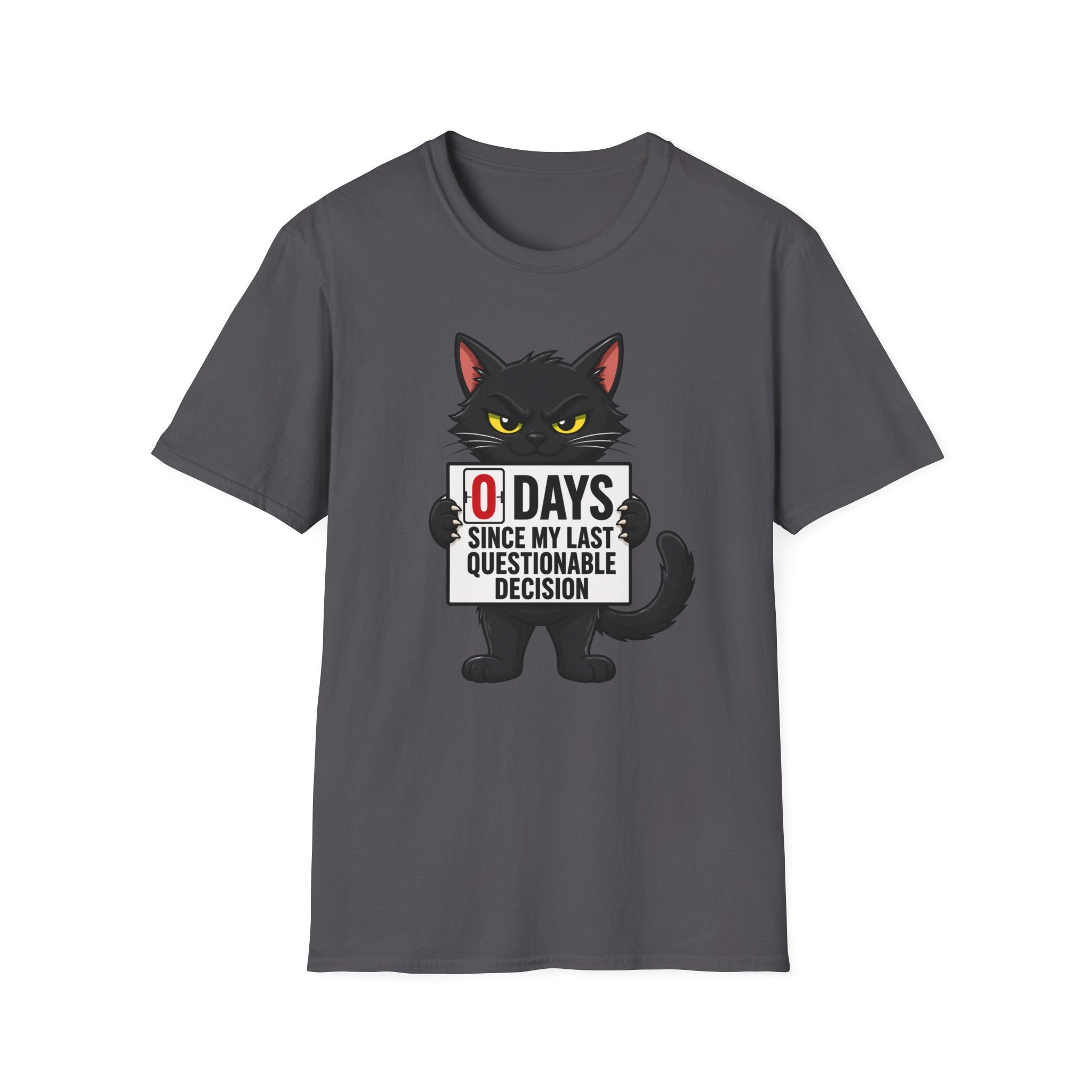 0 Days Since My Last Questionable Decision Graphic Tee