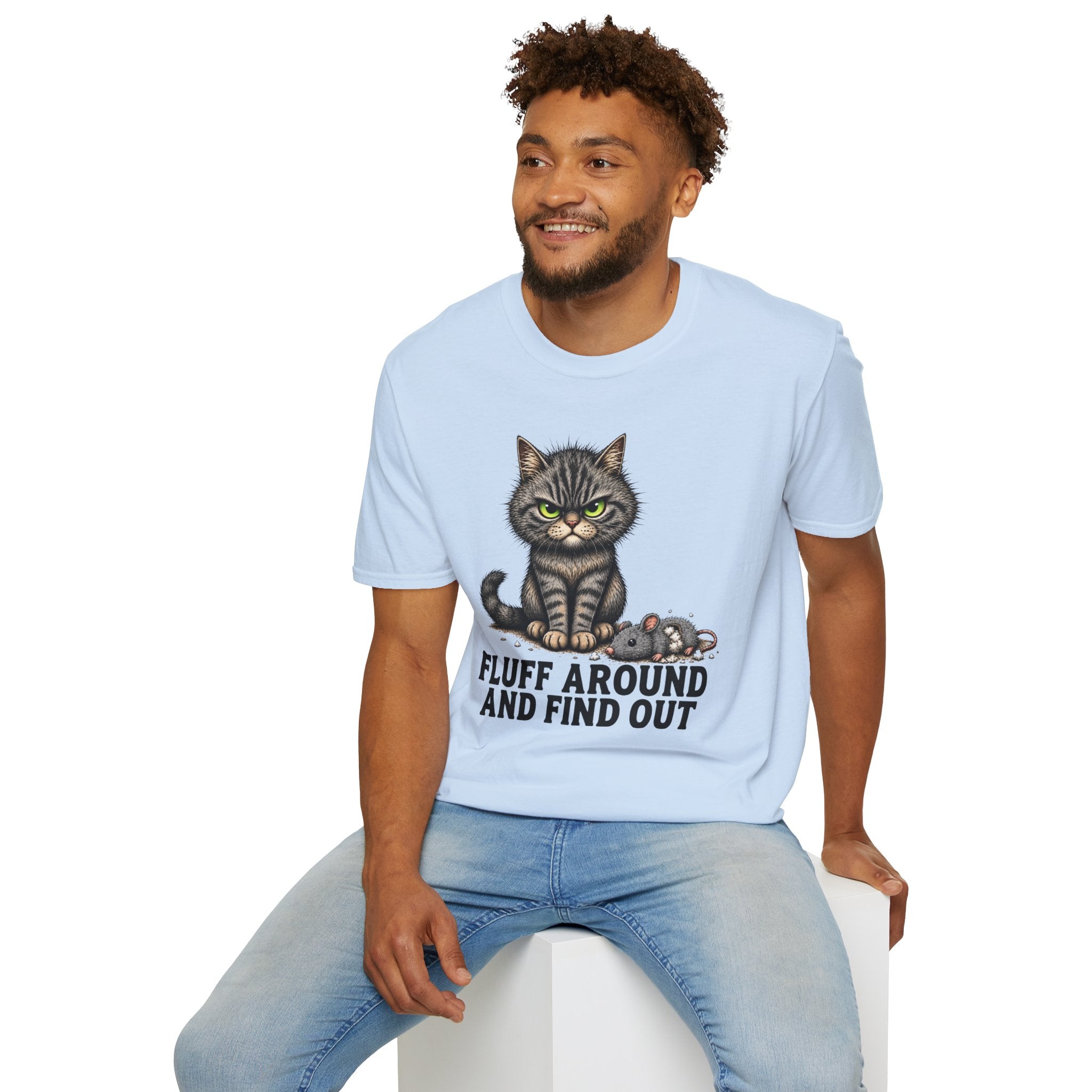 Fluff Around and Find Out Graphic Tee