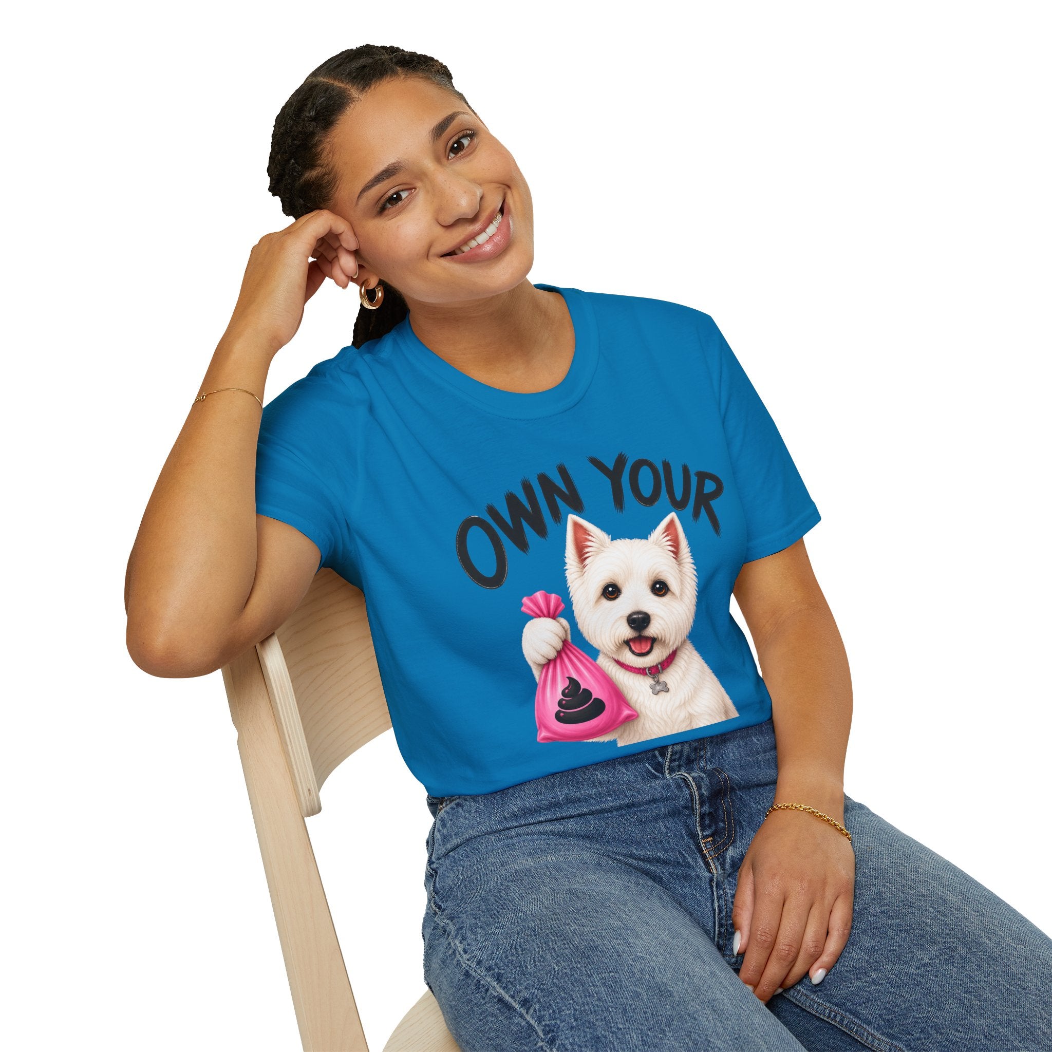 Own Your Poop Dog T-Shirt