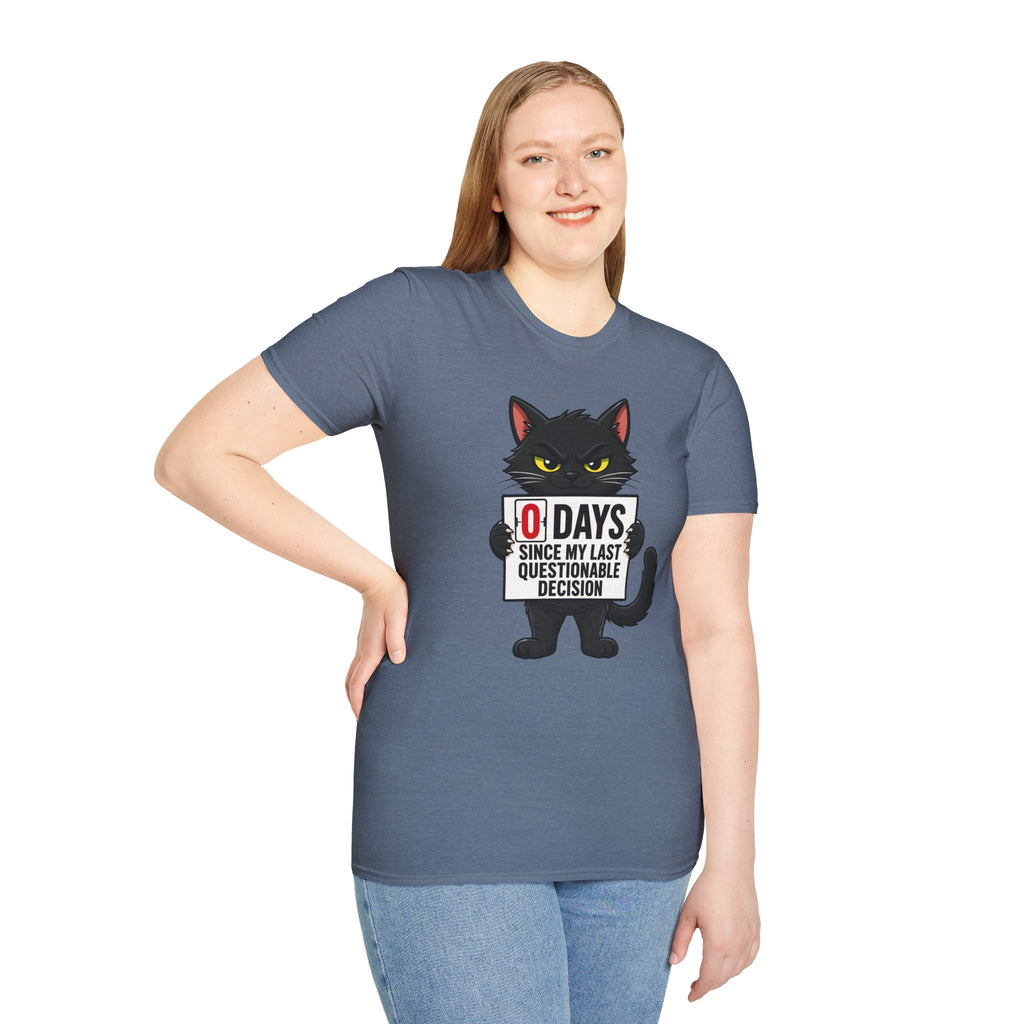 0 Days Since My Last Questionable Decision Graphic Tee