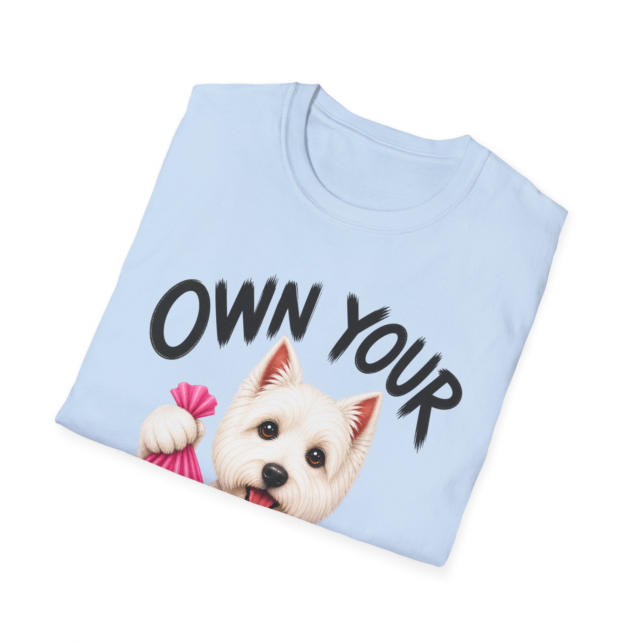 Own Your Poop Dog T-Shirt