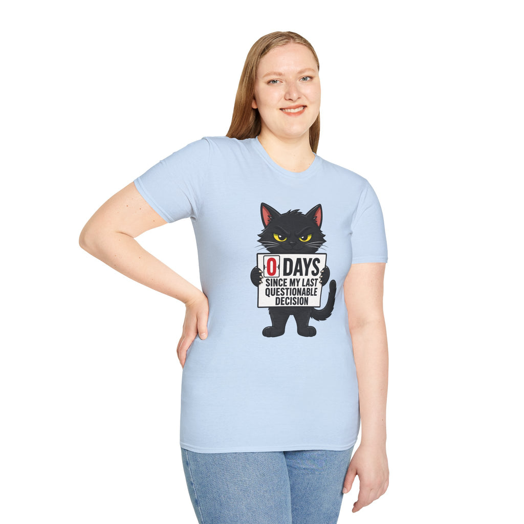 0 Days Since My Last Questionable Decision Graphic Tee