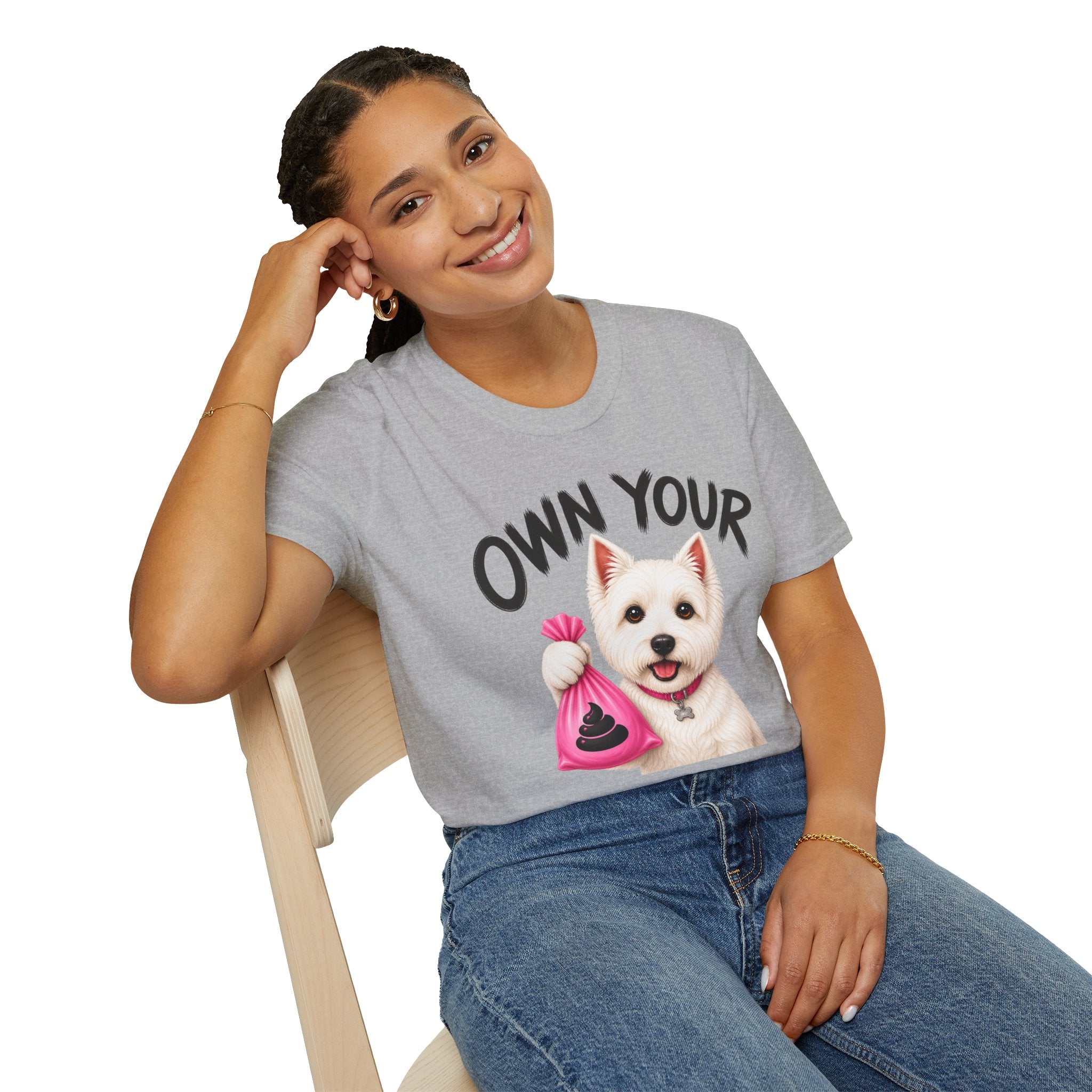 Own Your Poop Dog T-Shirt