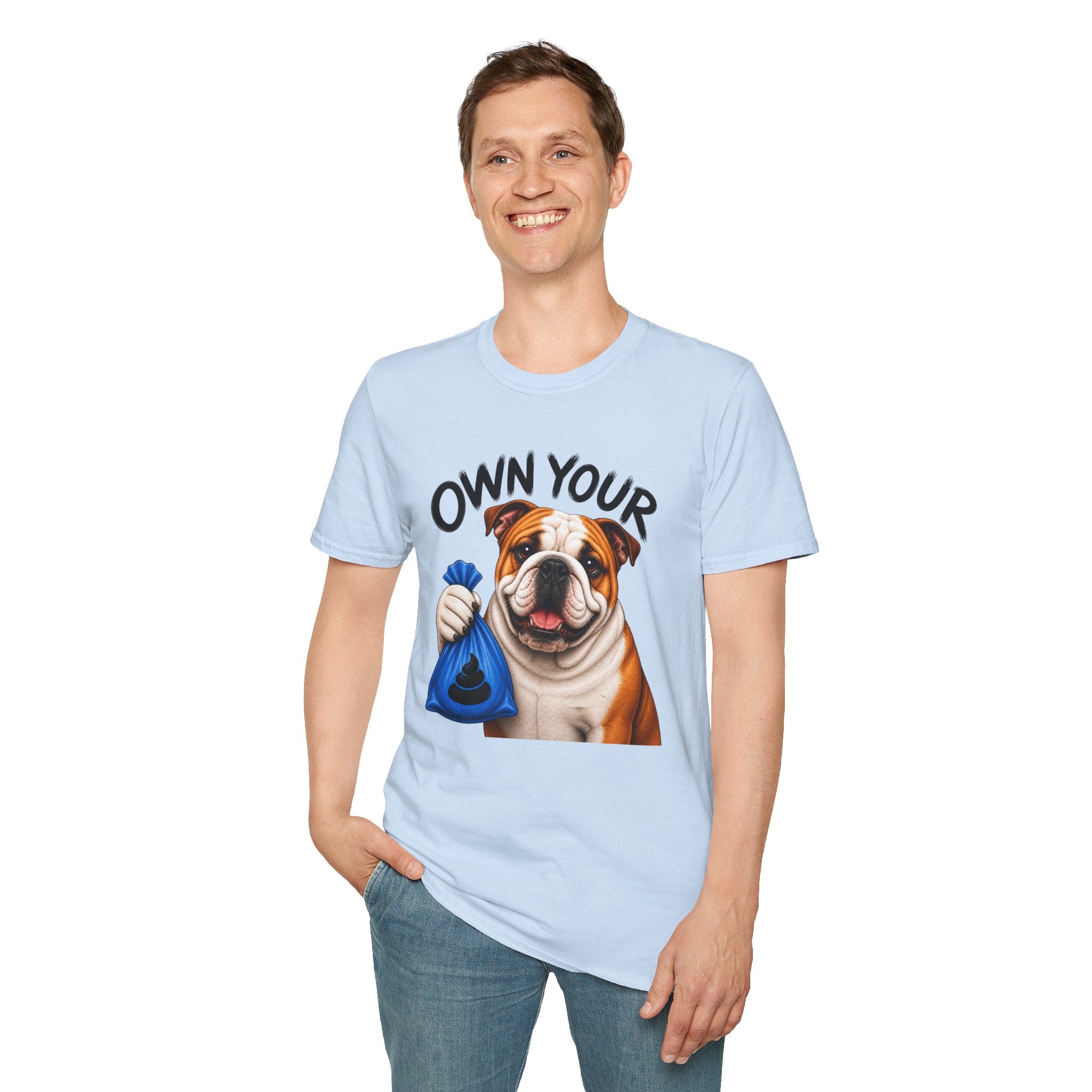 Own Your Poop Bulldog Tee