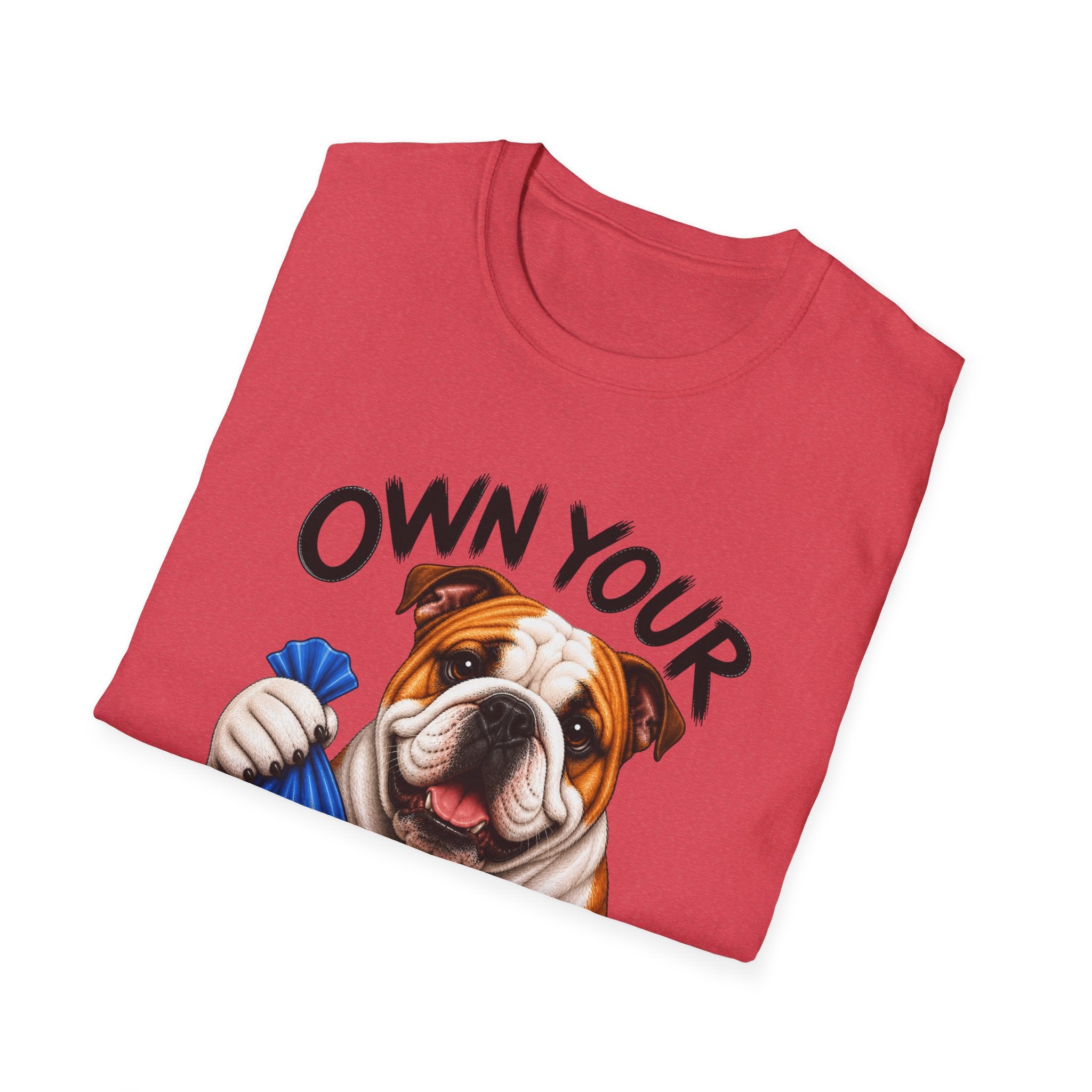 Own Your Poop Bulldog Tee
