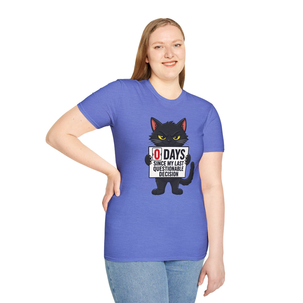 0 Days Since My Last Questionable Decision Graphic Tee