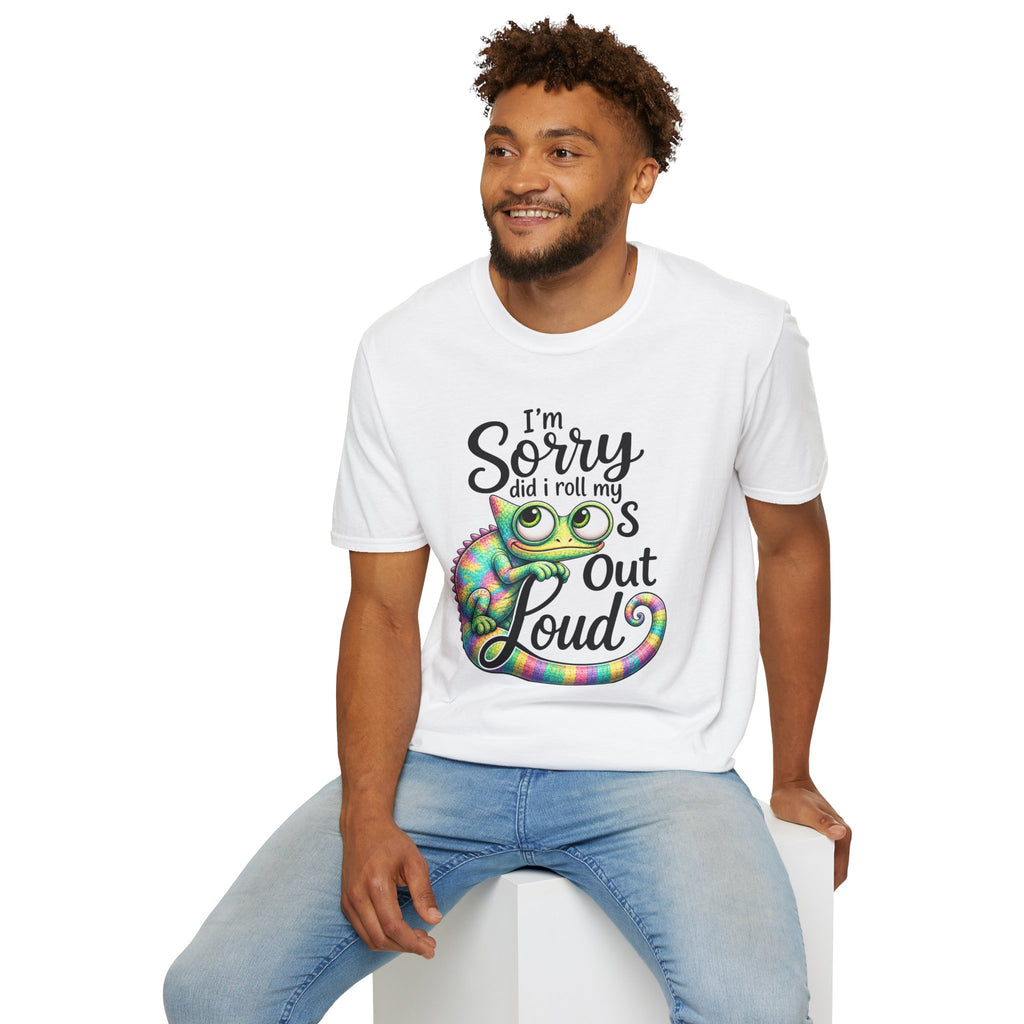 Chameleon Graphic T-Shirt — "I'm Sorry Did I Roll My Eyes Out Loud"