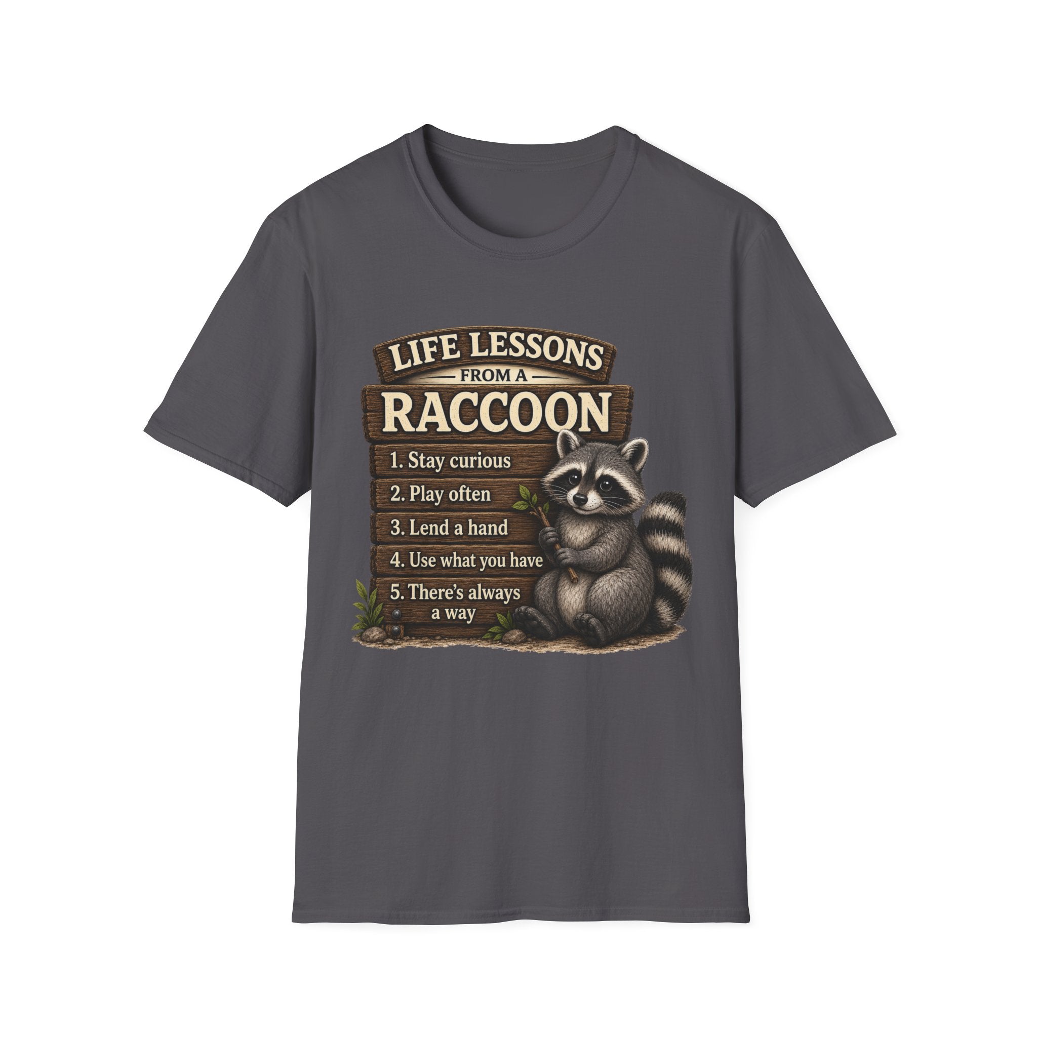 Life Lessons From a Raccoon Graphic Tee