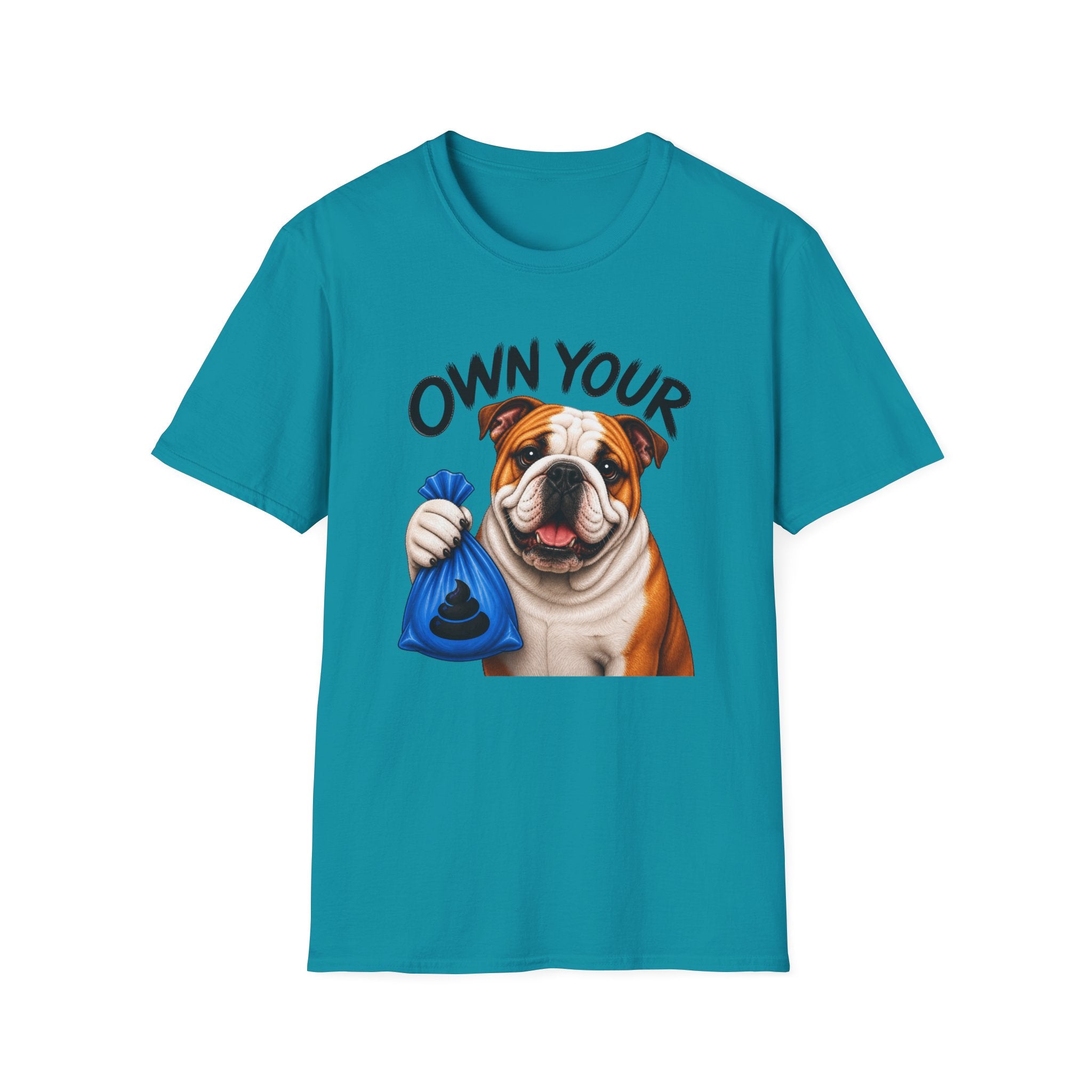 Own Your Poop Bulldog Tee