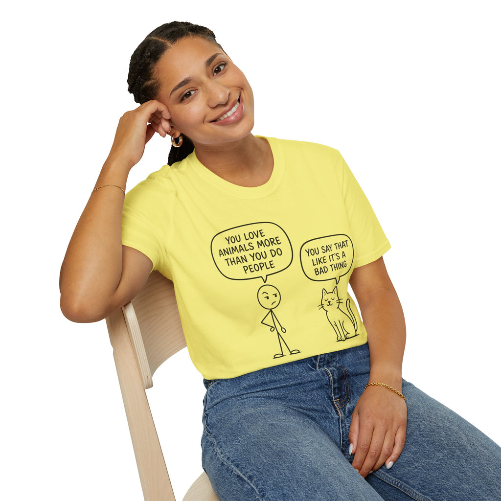 You Say That Like It’s a Bad Thing T-Shirt