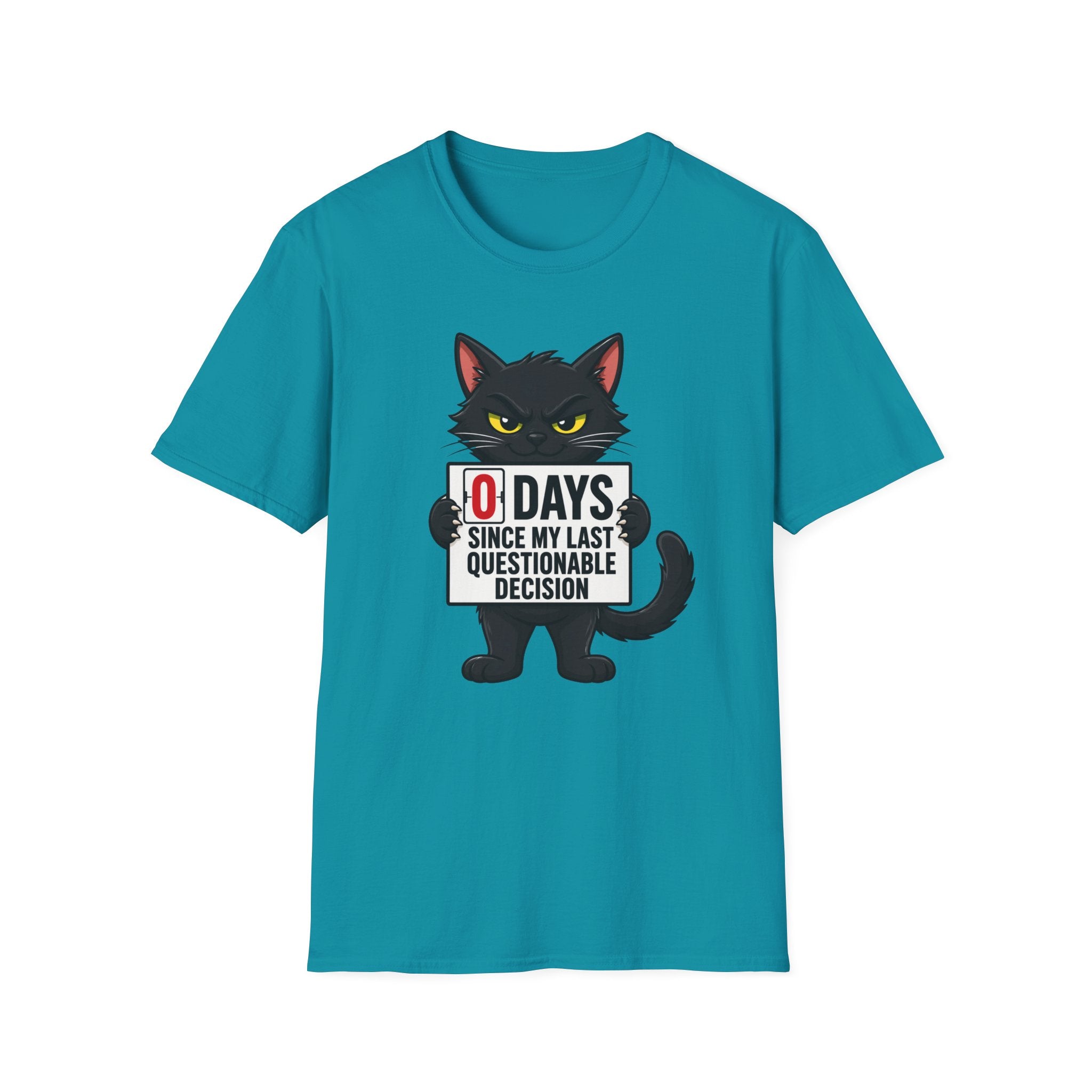 0 Days Since My Last Questionable Decision Graphic Tee