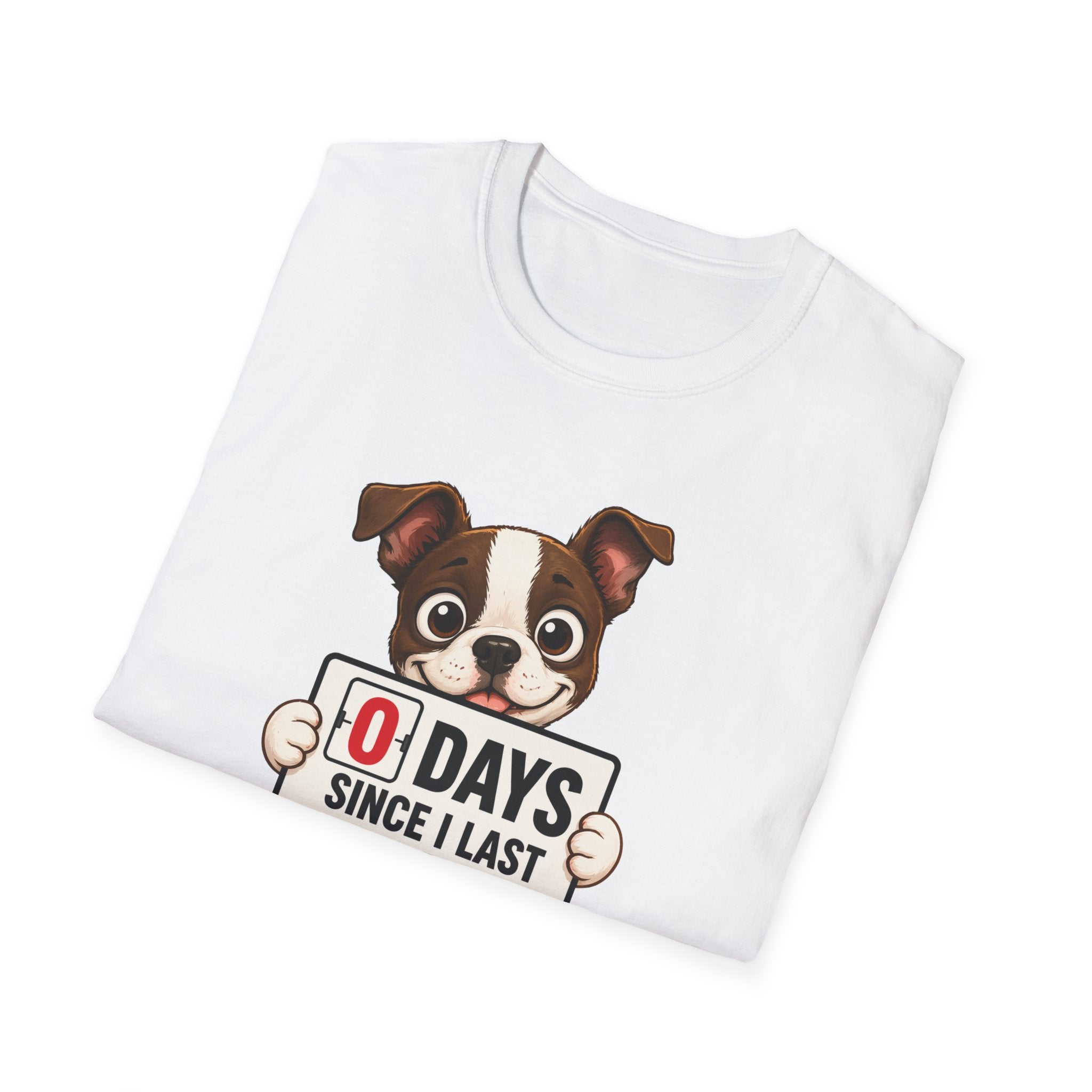"0 Days Since I Last Behaved" T-Shirt