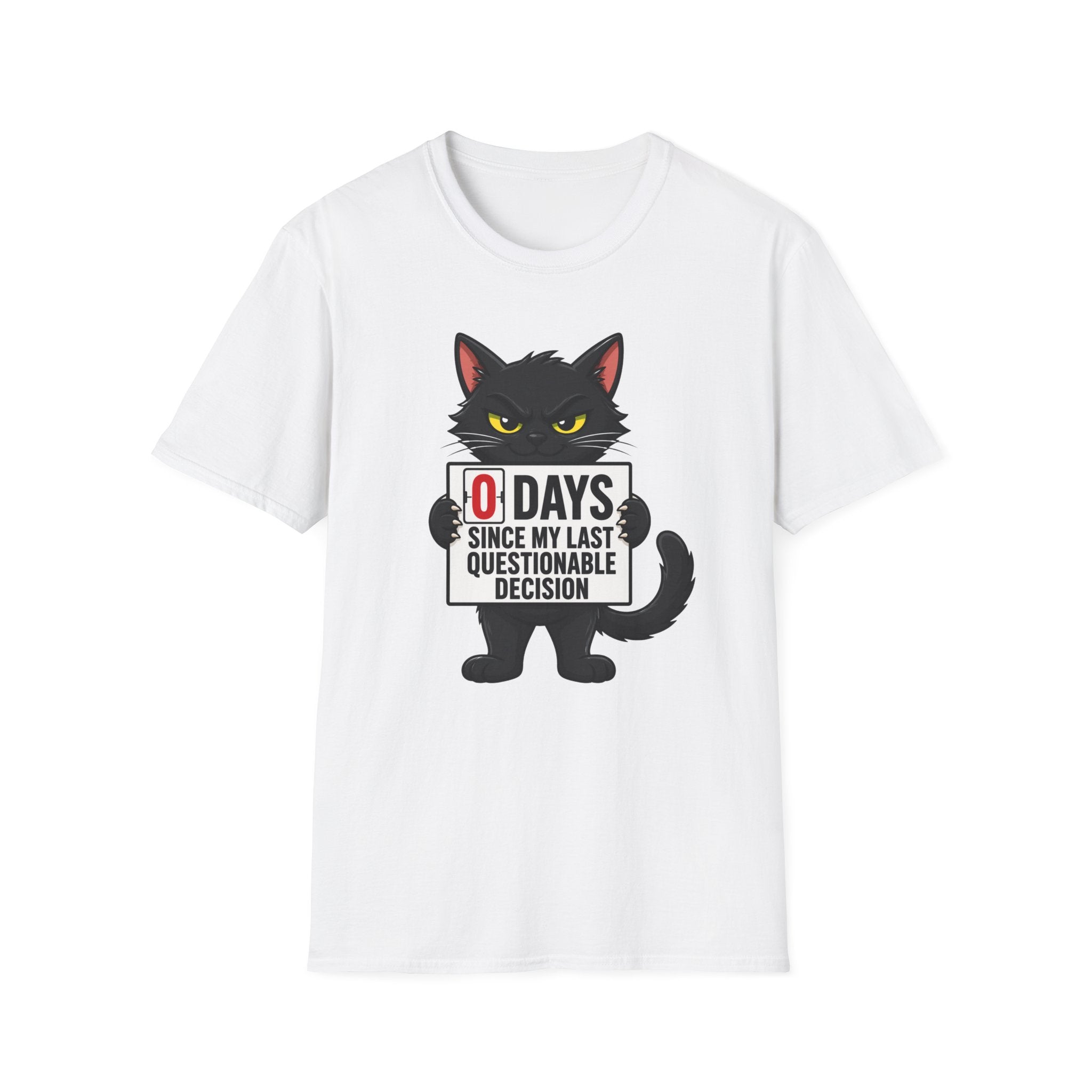 0 Days Since My Last Questionable Decision Graphic Tee