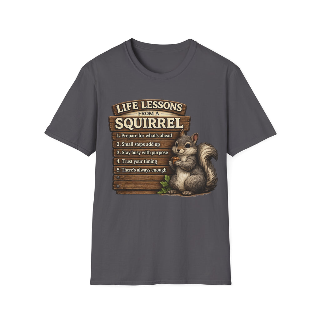 Squirrel Life Lessons T-Shirt