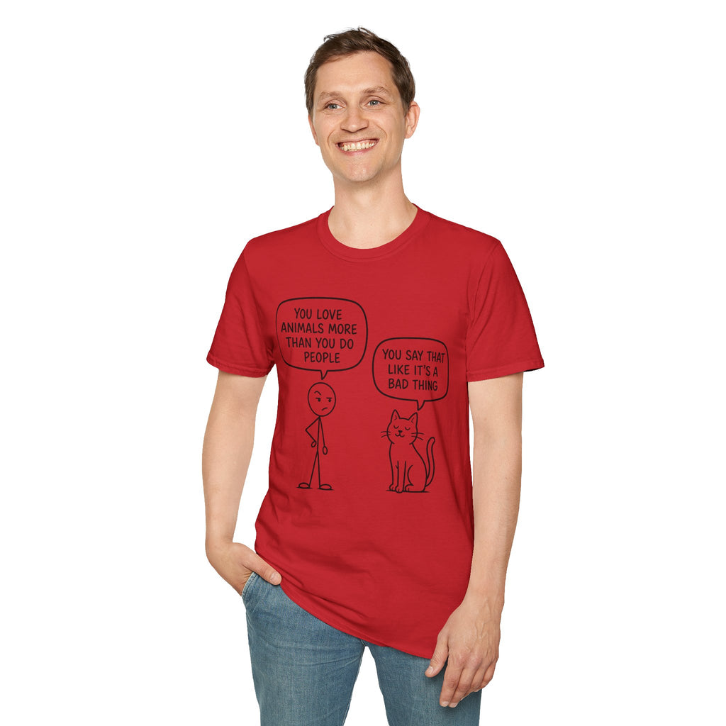 You Say That Like It’s a Bad Thing T-Shirt