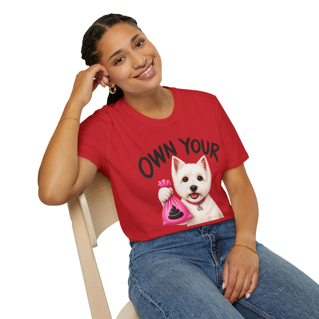 Own Your Poop Dog T-Shirt