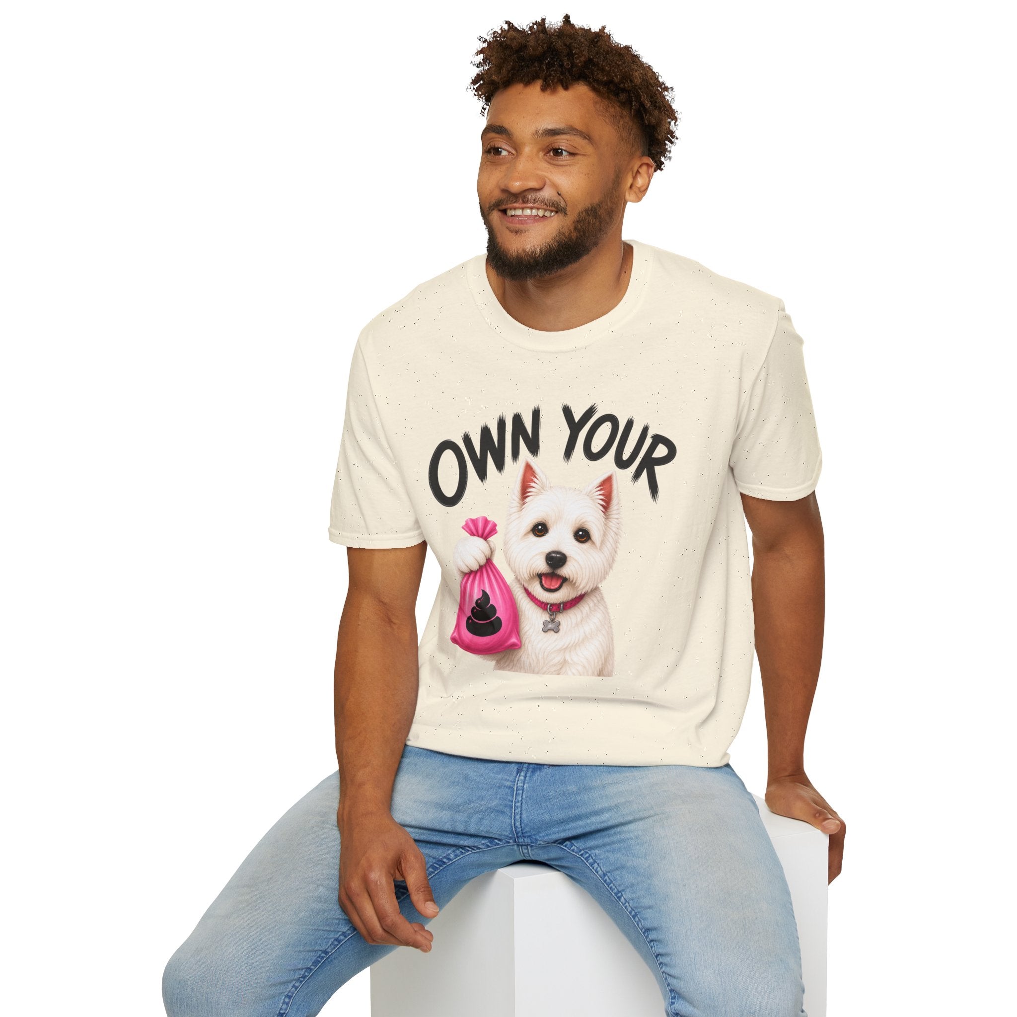 Own Your Poop Dog T-Shirt