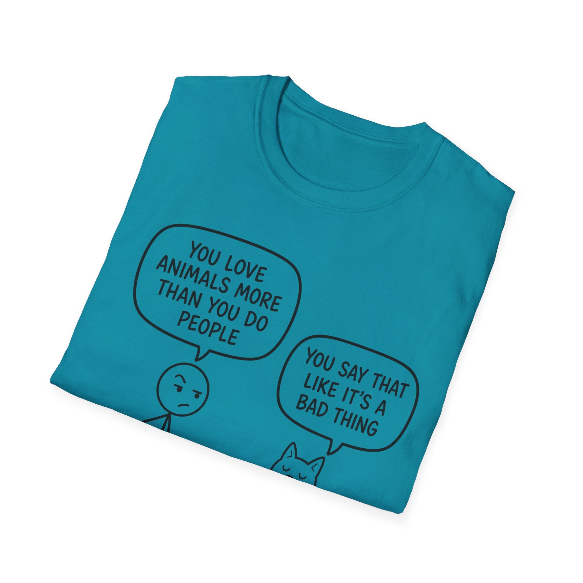 You Say That Like It’s a Bad Thing T-Shirt