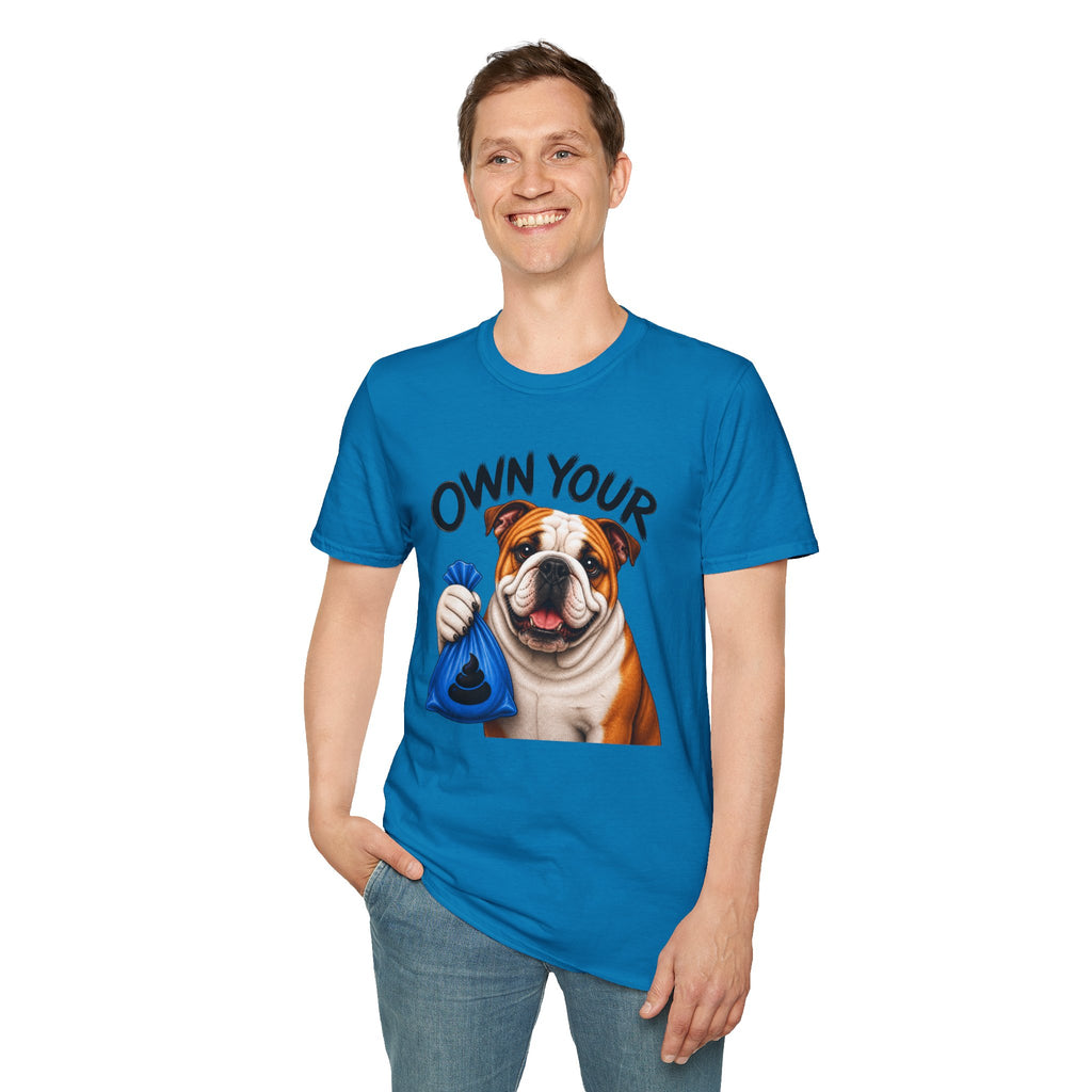 Own Your Poop Bulldog Tee