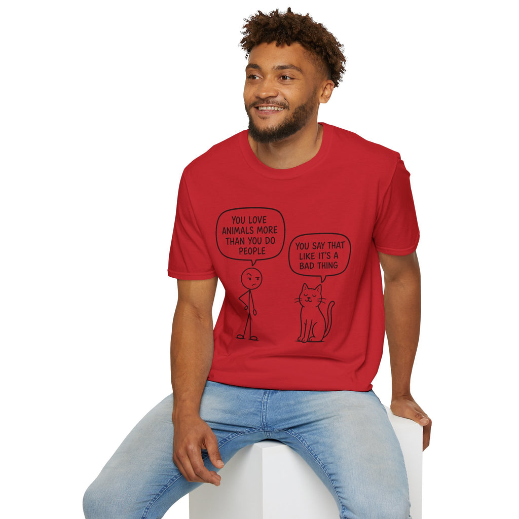 You Say That Like It’s a Bad Thing T-Shirt