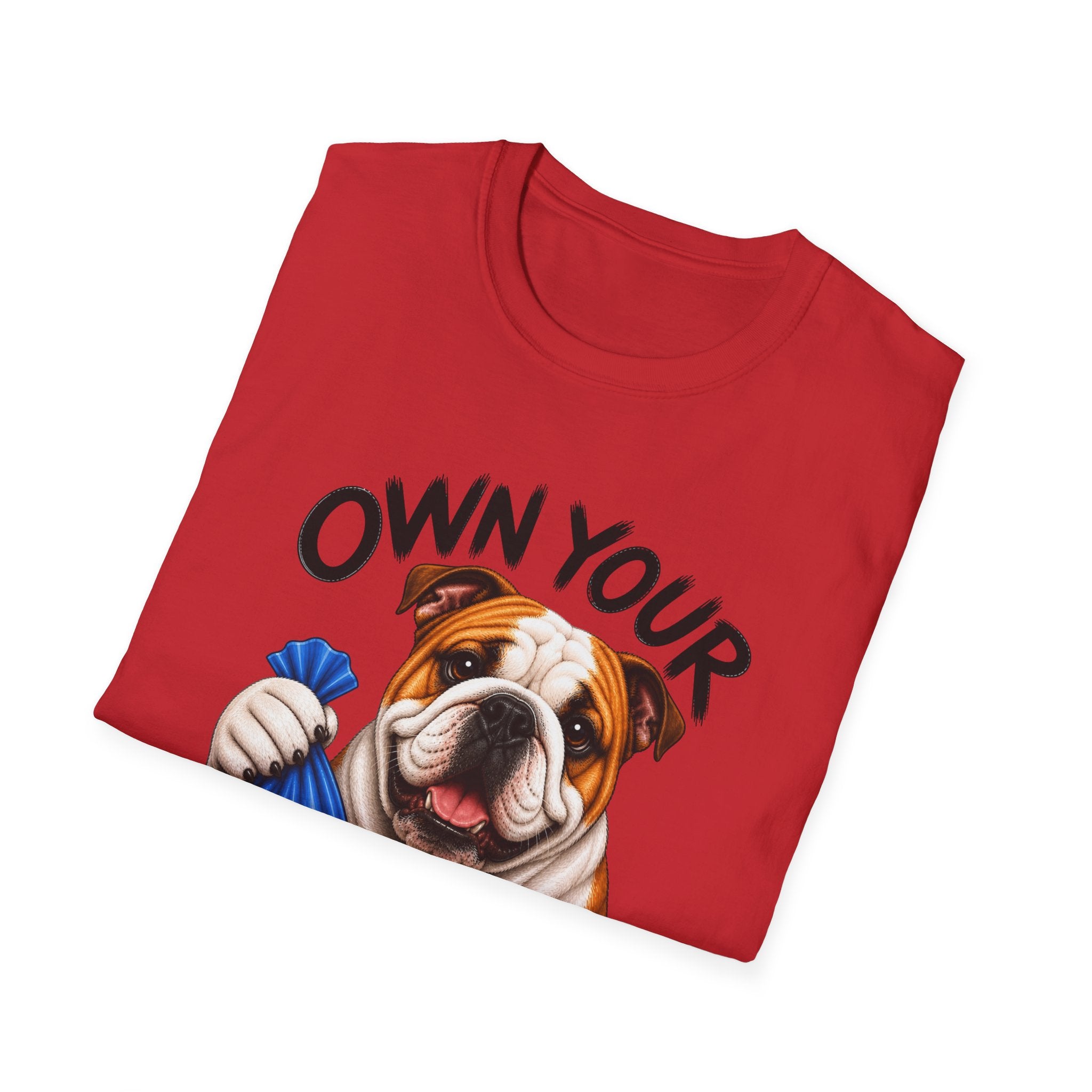 Own Your Poop Bulldog Tee