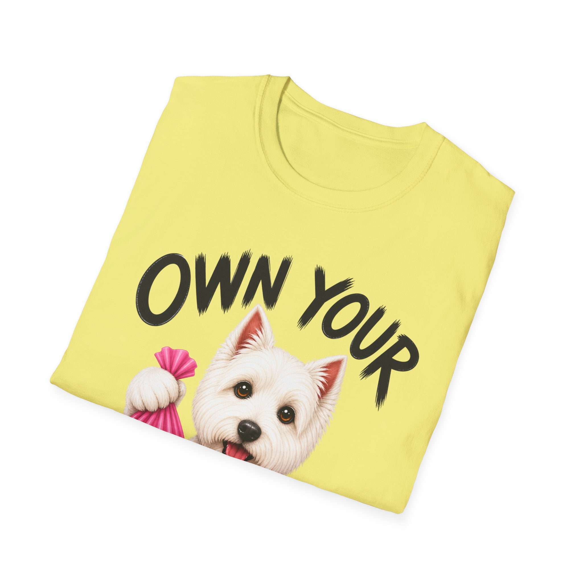 Own Your Poop Dog T-Shirt
