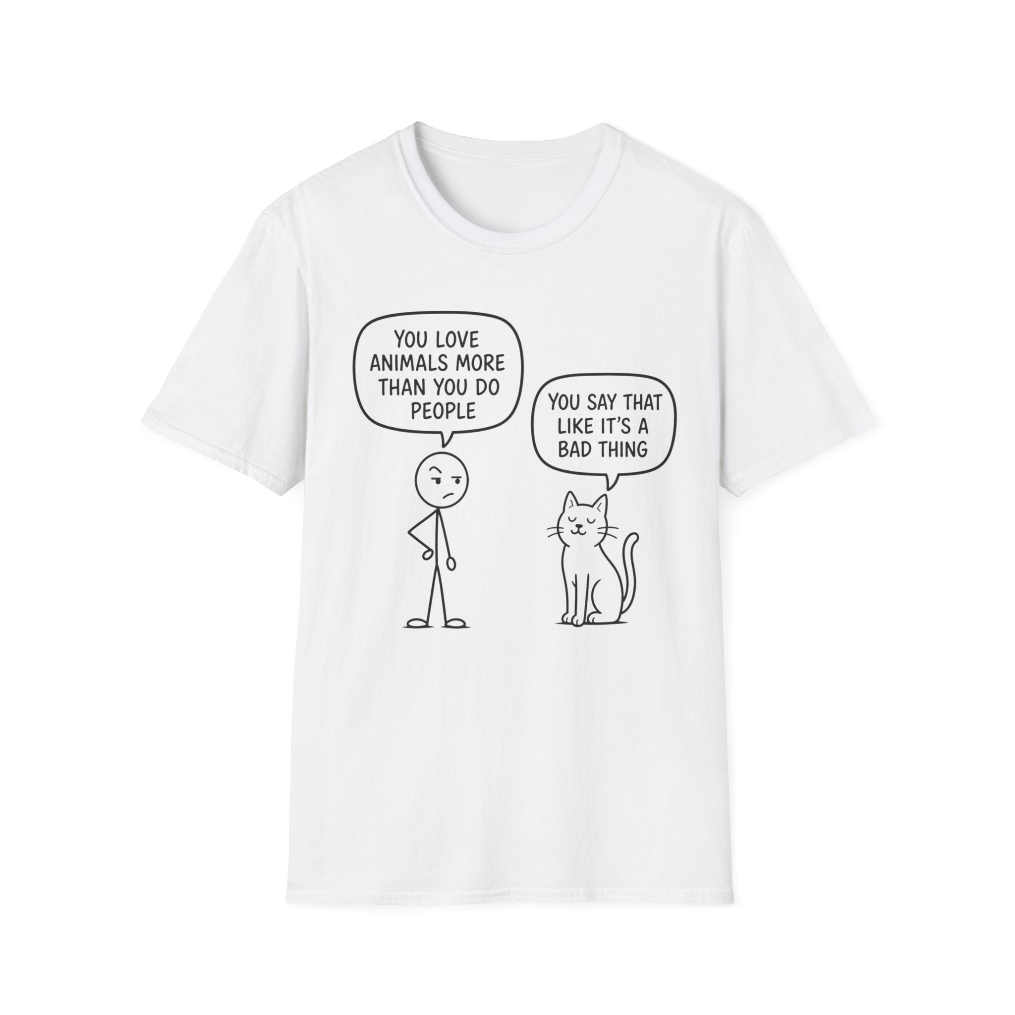 You Say That Like It’s a Bad Thing T-Shirt