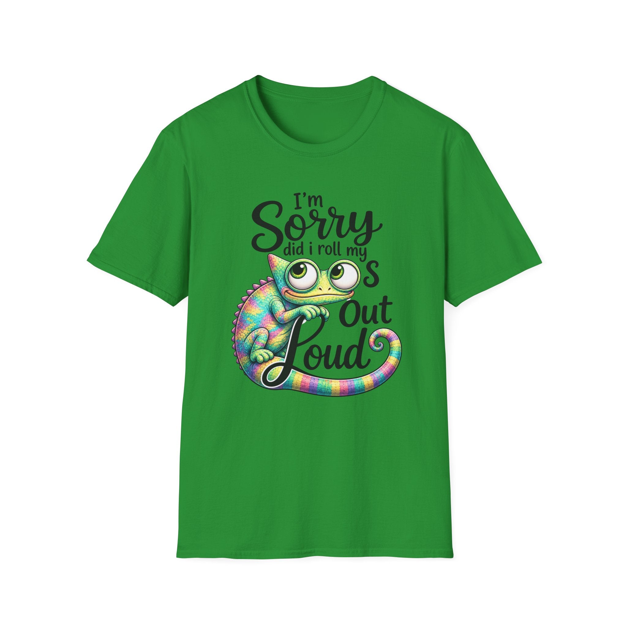 Chameleon Graphic T-Shirt — "I'm Sorry Did I Roll My Eyes Out Loud"