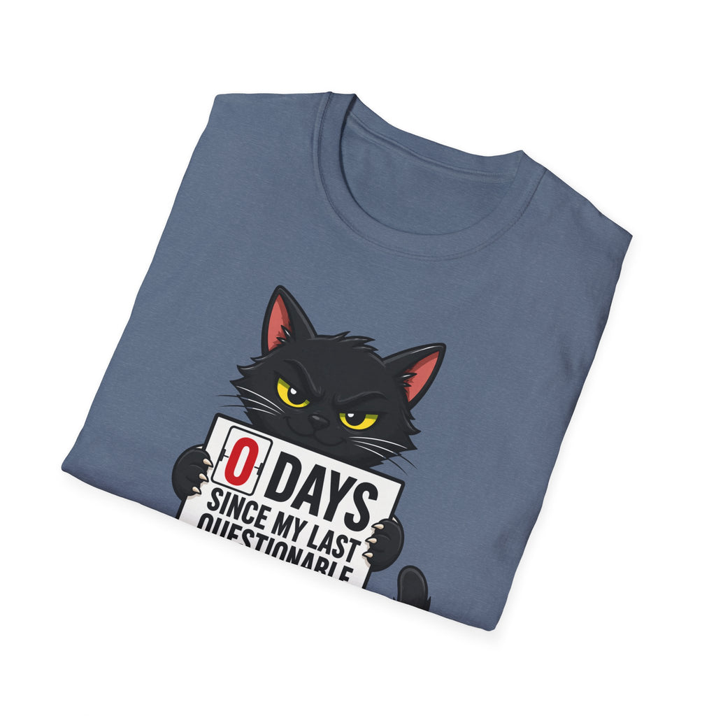 0 Days Since My Last Questionable Decision Graphic Tee