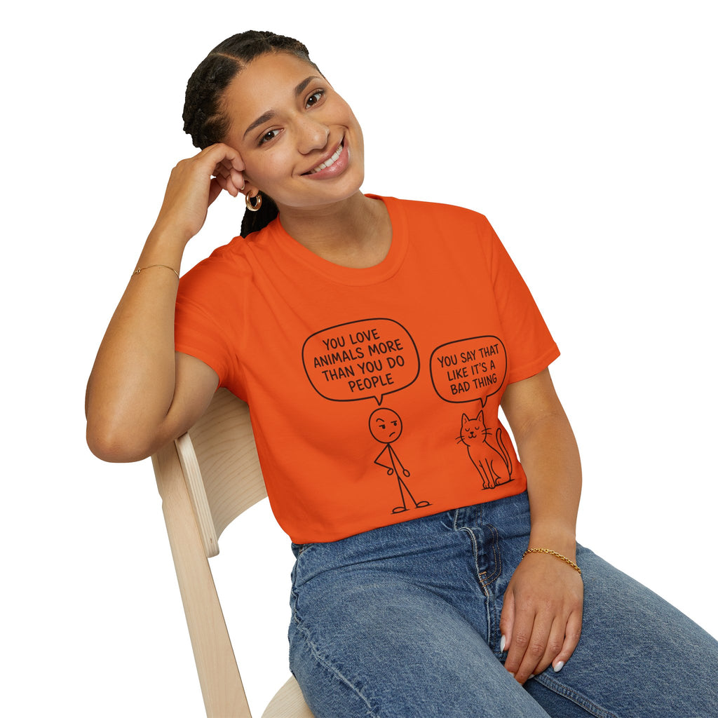 You Say That Like It’s a Bad Thing T-Shirt