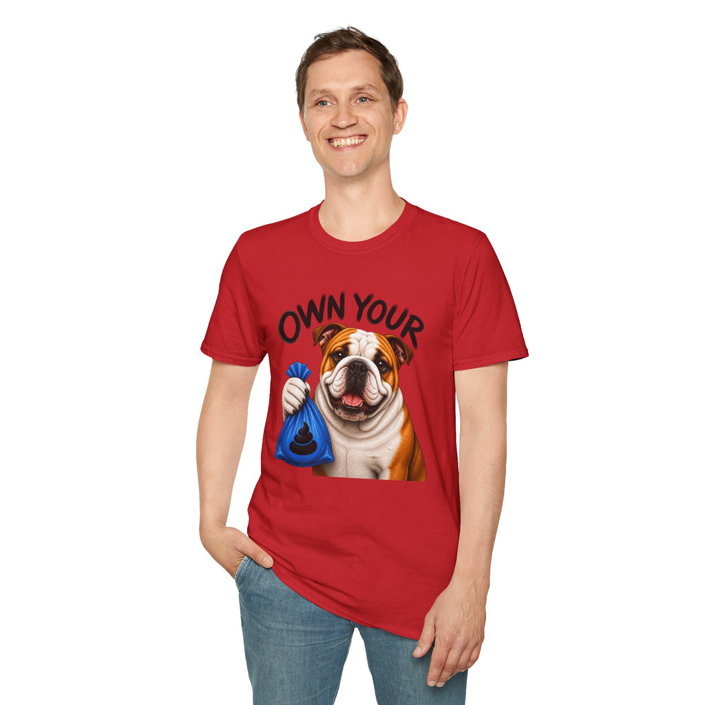 Own Your Poop Bulldog Tee