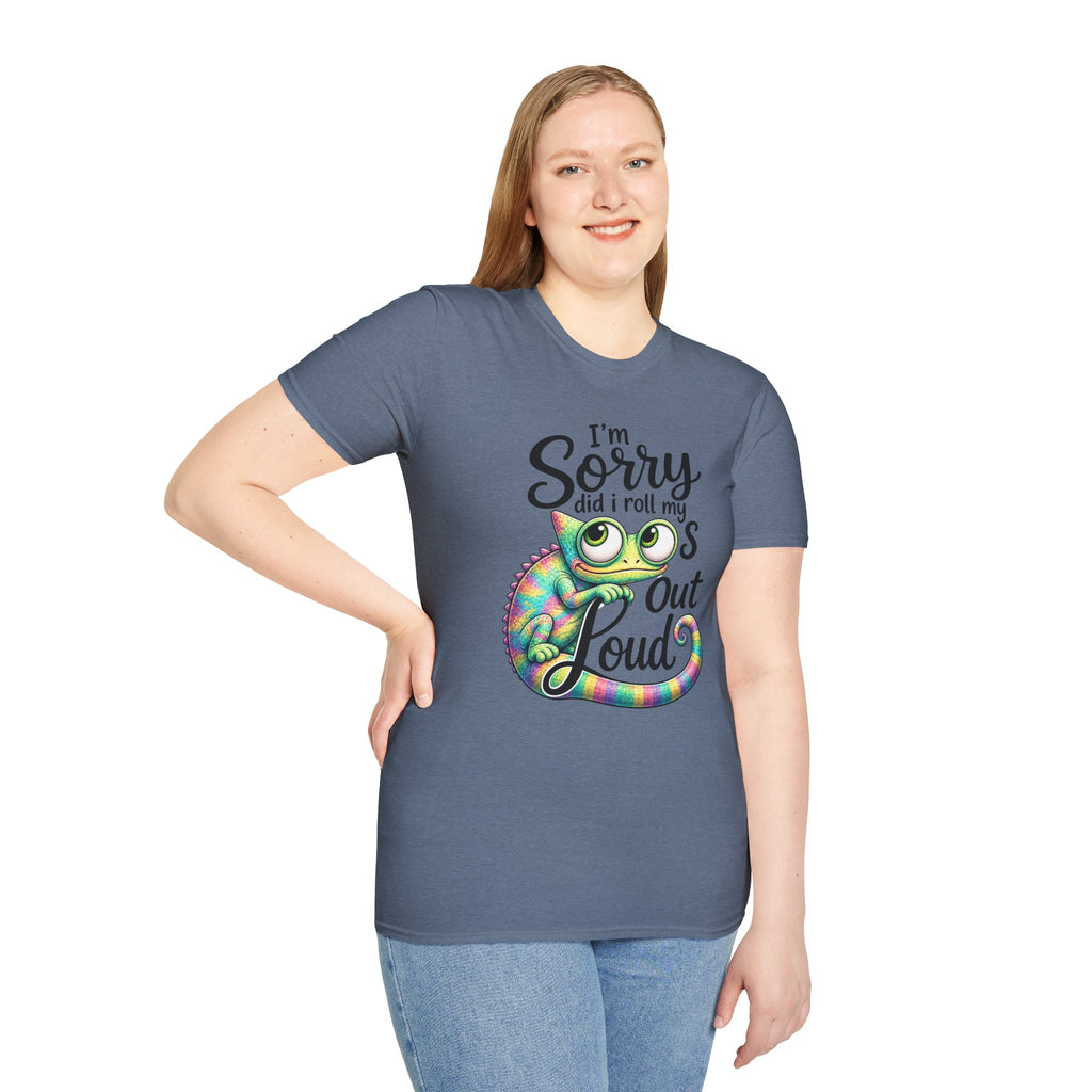 Chameleon Graphic T-Shirt — "I'm Sorry Did I Roll My Eyes Out Loud"