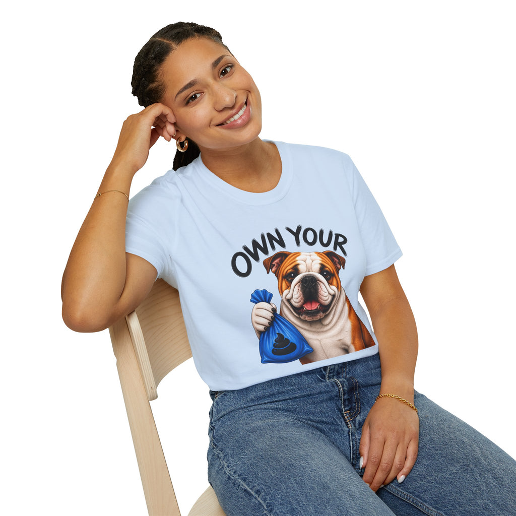 Own Your Poop Bulldog Tee