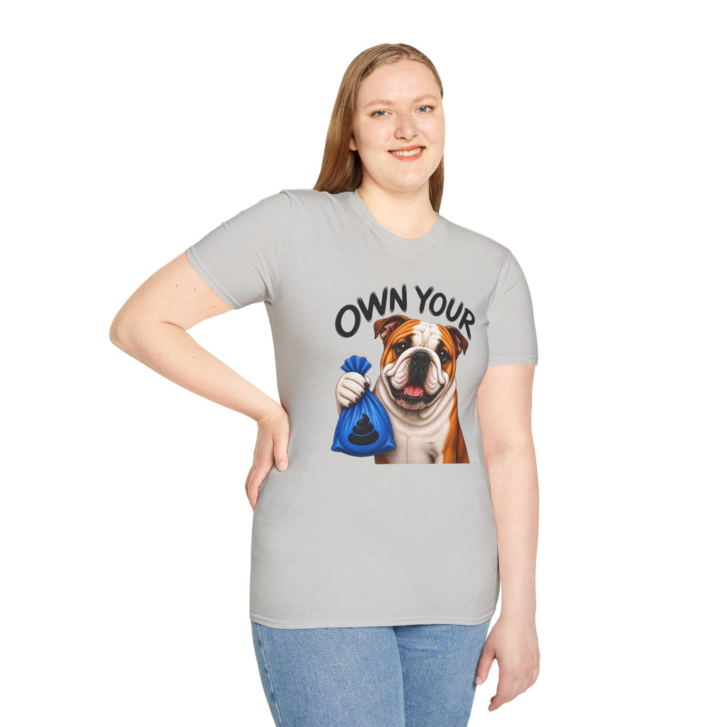 Own Your Poop Bulldog Tee