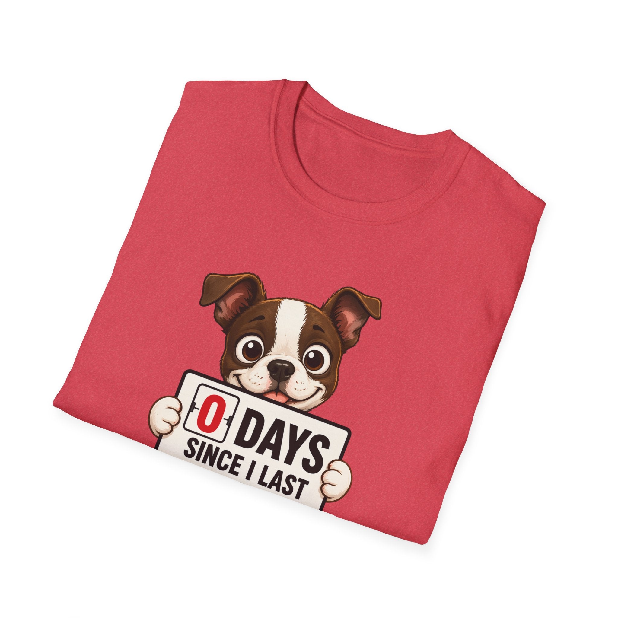 "0 Days Since I Last Behaved" T-Shirt