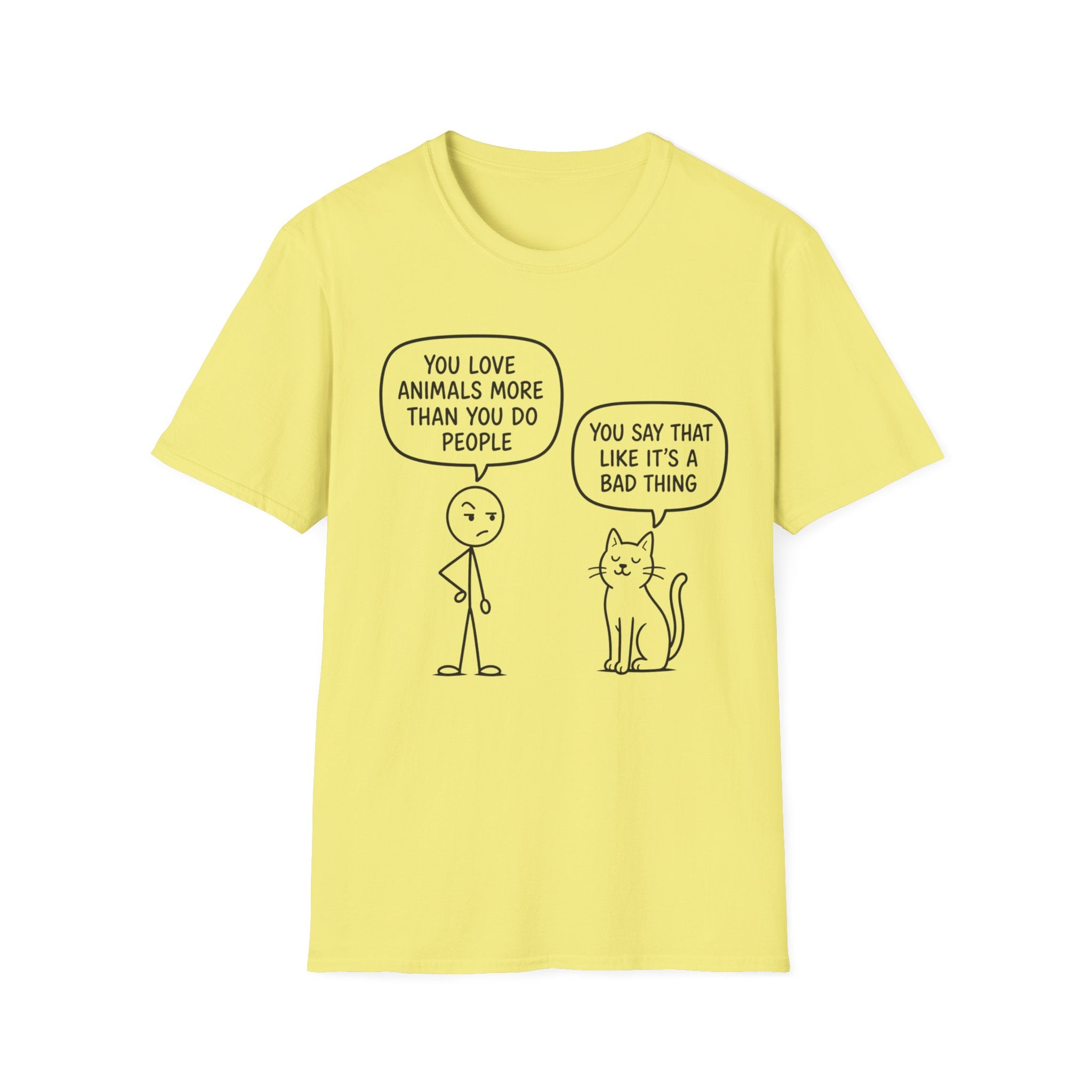 You Say That Like It’s a Bad Thing T-Shirt