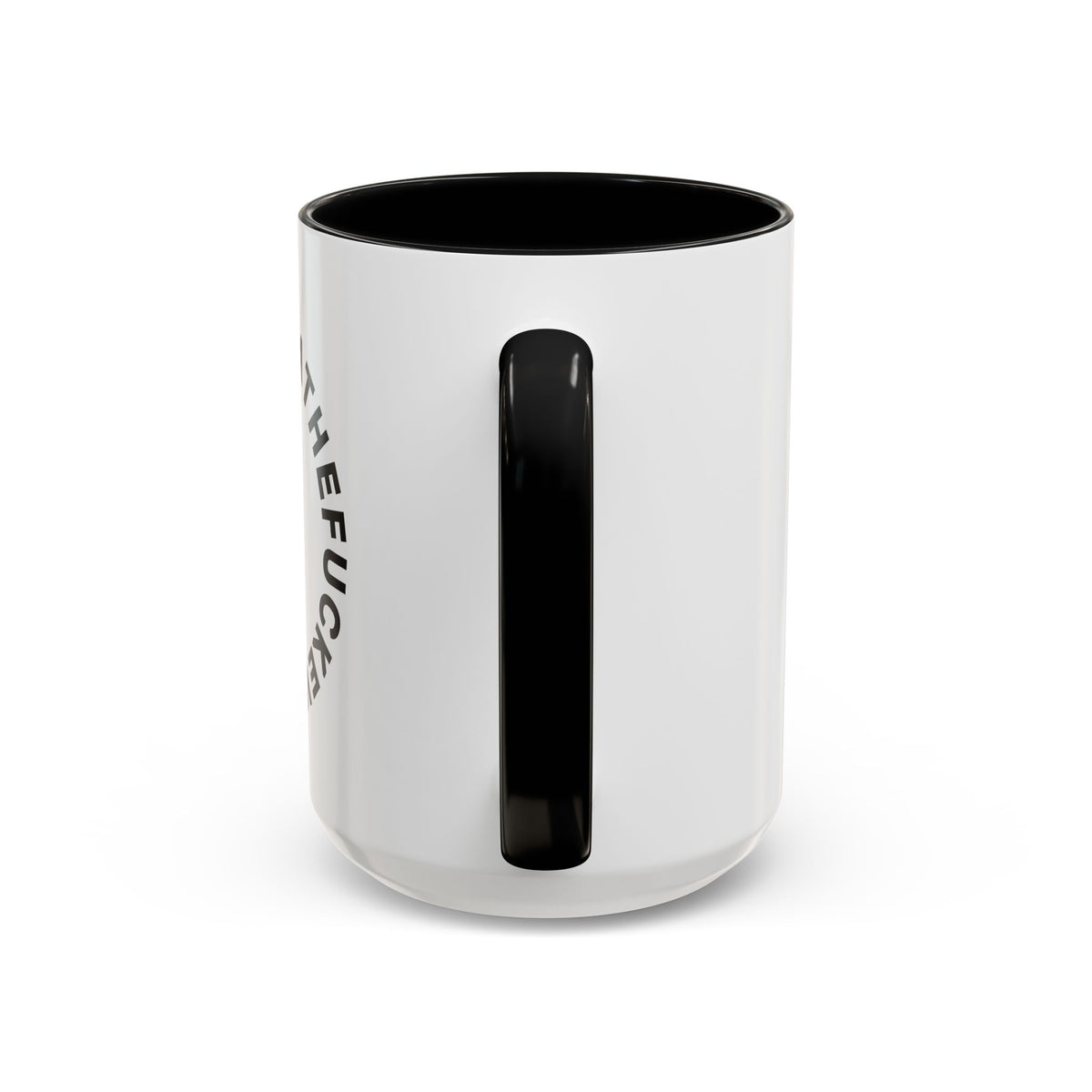Whatthefuckever Cup