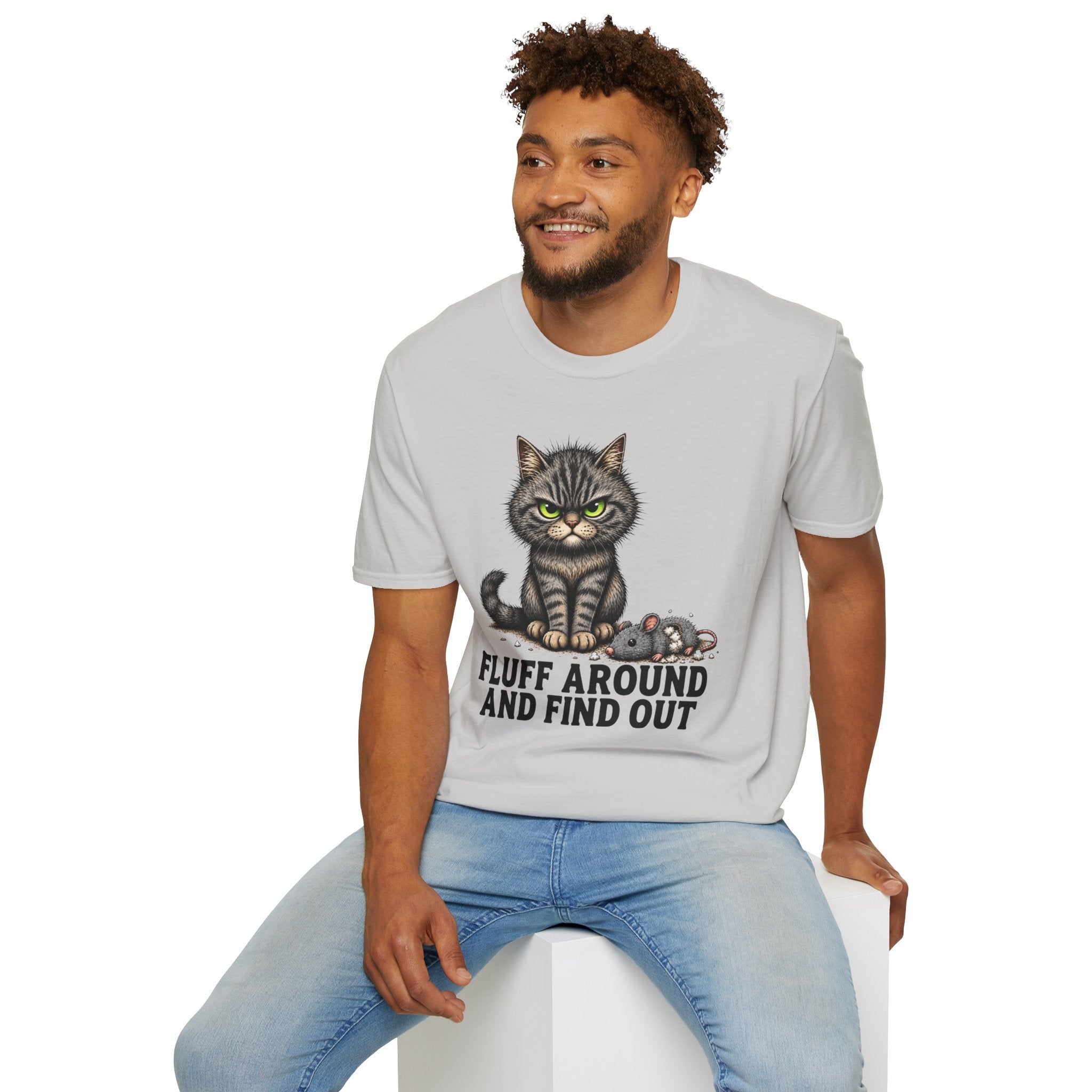 Fluff Around and Find Out Graphic Tee