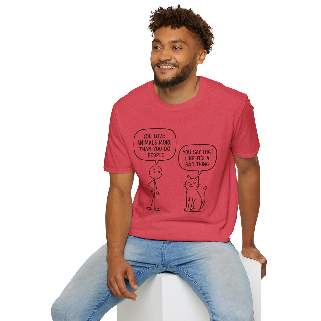 You Say That Like It’s a Bad Thing T-Shirt