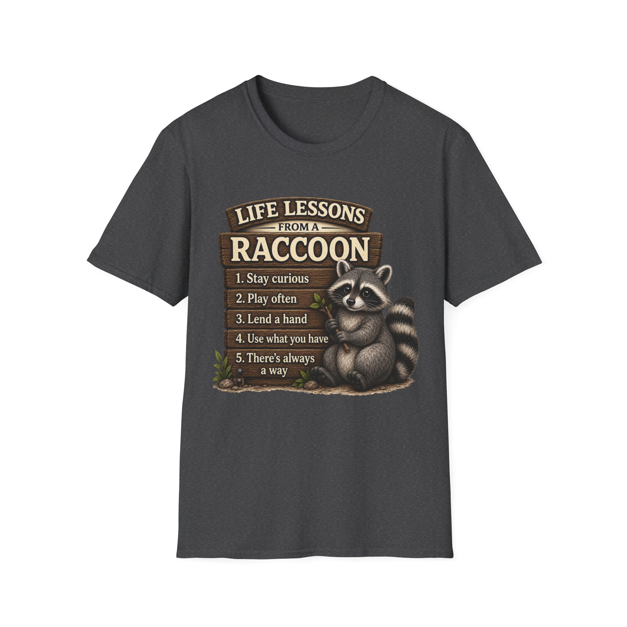 Life Lessons From a Raccoon Graphic Tee