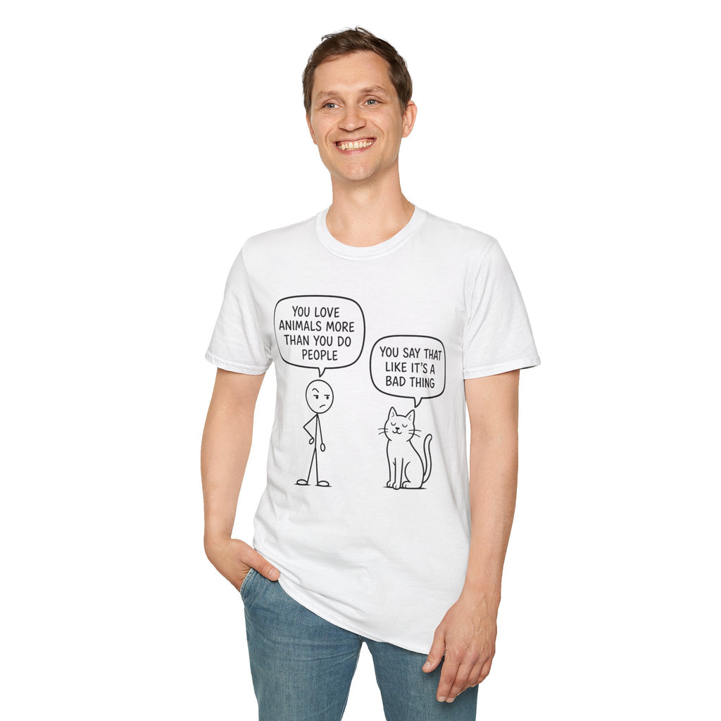 You Say That Like It’s a Bad Thing T-Shirt