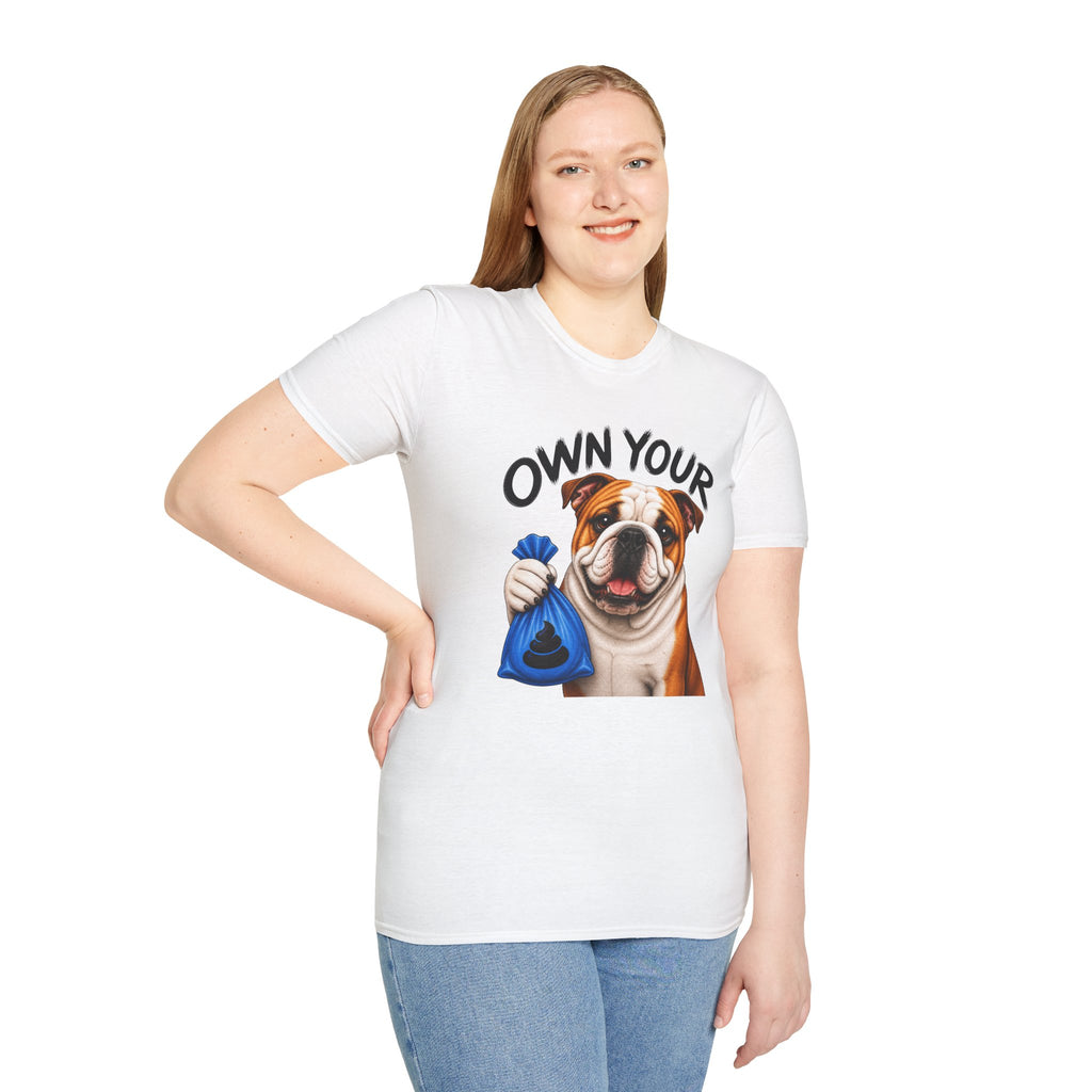Own Your Poop Bulldog Tee